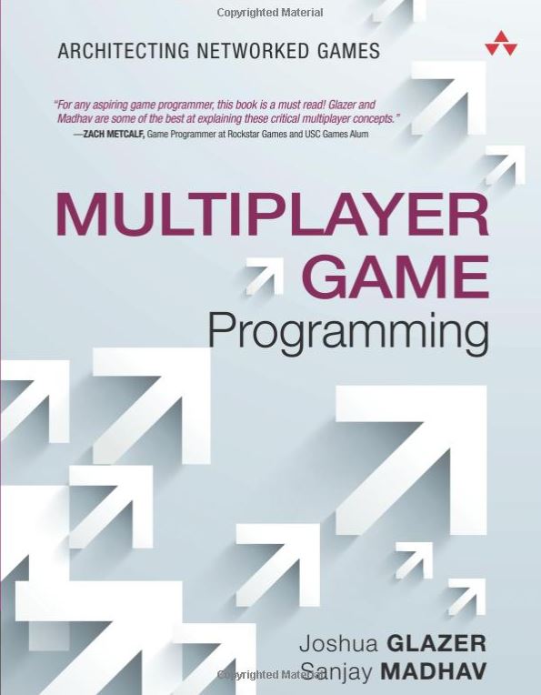 Glazer, Joshua. Multiplayer Game Programming